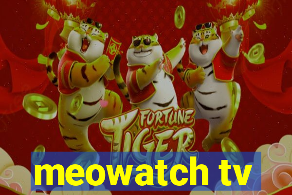 meowatch tv